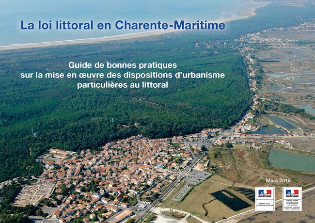 Guide des bonnes pratiques sur la mise en oeuvre des dispositions d'urbanisme particulières au littoral