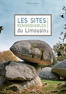 Les sites remarquables du Limousin. Tome 2 : la Creuse (192p.) (1ère de couverture)