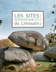 1ère de couverture de l'ouvrage "Les sites remarquables du Limousin - Creuse"